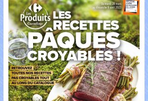 Catalogue Carrefour Spécial Pâques du 28 mars au 9 avril 2023