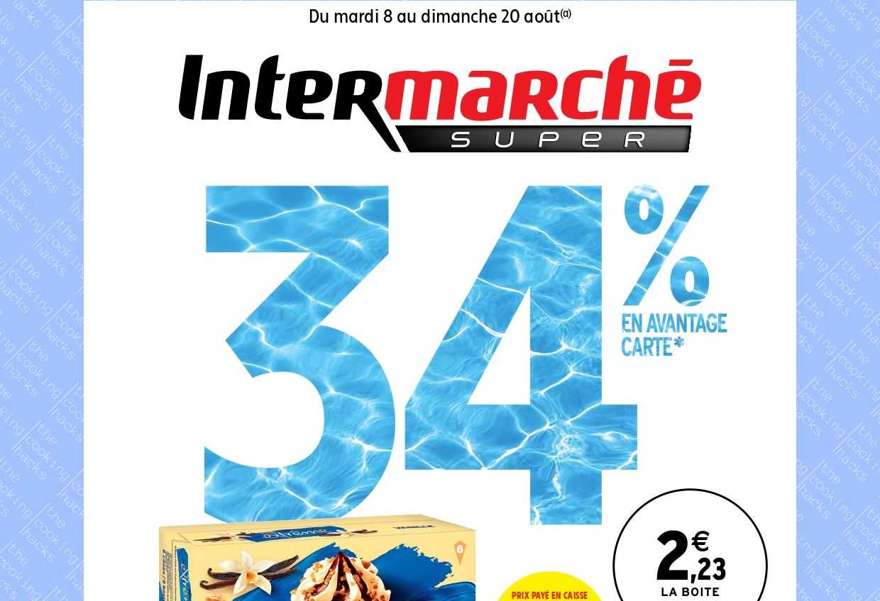 Catalogue Intermarché Super du 8 au 20 août 2023