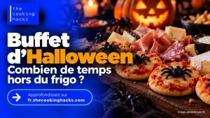 Buffet d’Halloween, combien de temps laisser pizzas, charcuterie et fromages hors du frigo ?