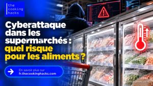Cyberattaque dans les supermarchés, que deviennent les aliments quand la chaîne du froid est rompue ?